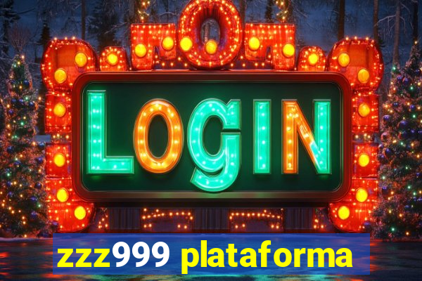 zzz999 plataforma